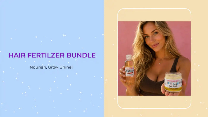 HAIR FERTILZER BUNDLE by@Outfy