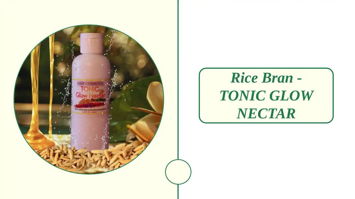 Rice Bran - TONIC GLOW NECTAR by@Outfy